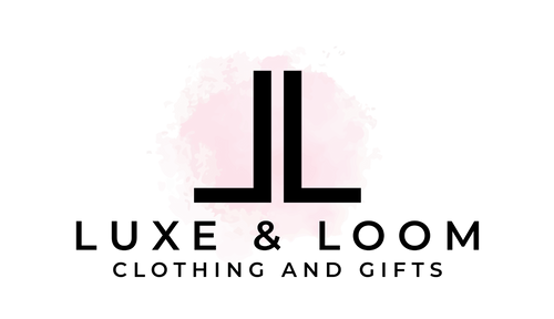 Luxe & Loom Boutique | Women's Clothing & Gifts
